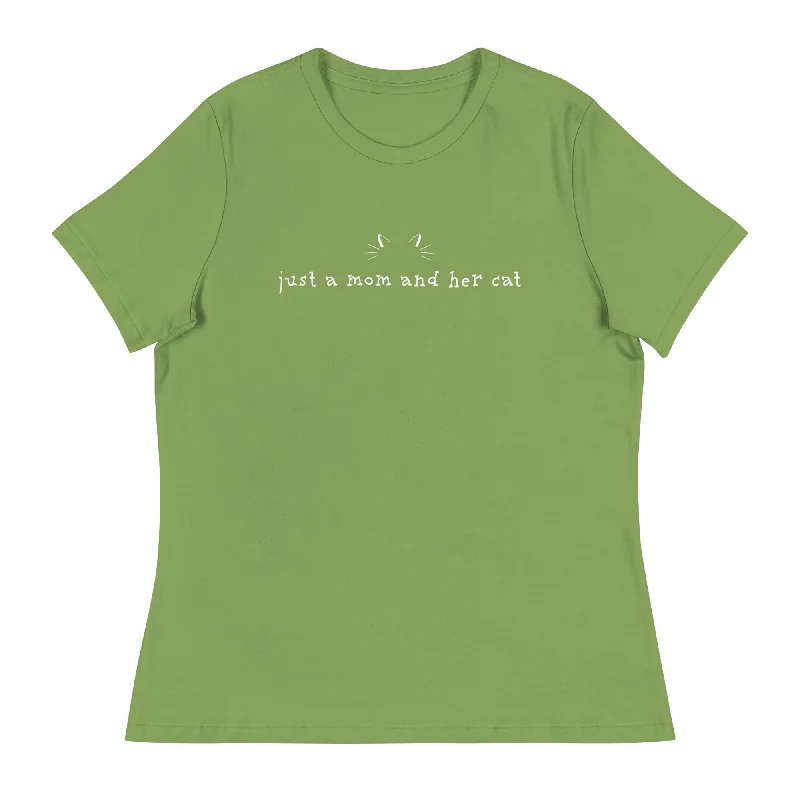 Just A Mom & Her Cat Women's Relaxed T-Shirt Fleece Nylon Spandex