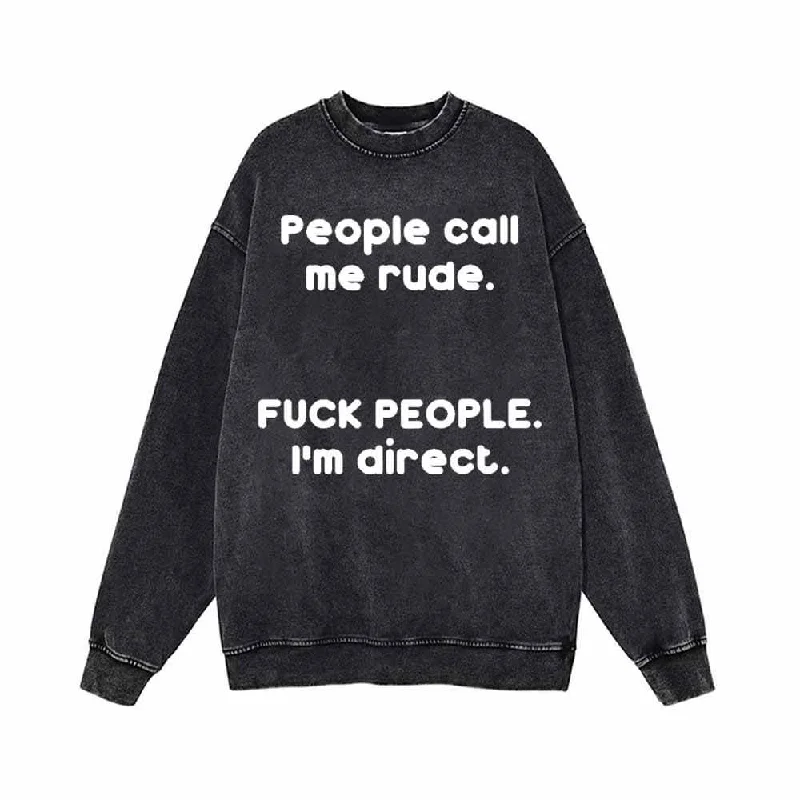 People Call Me Rude Vintage Washed Sweatshirt Hoodie with Fur Luxurious Winter