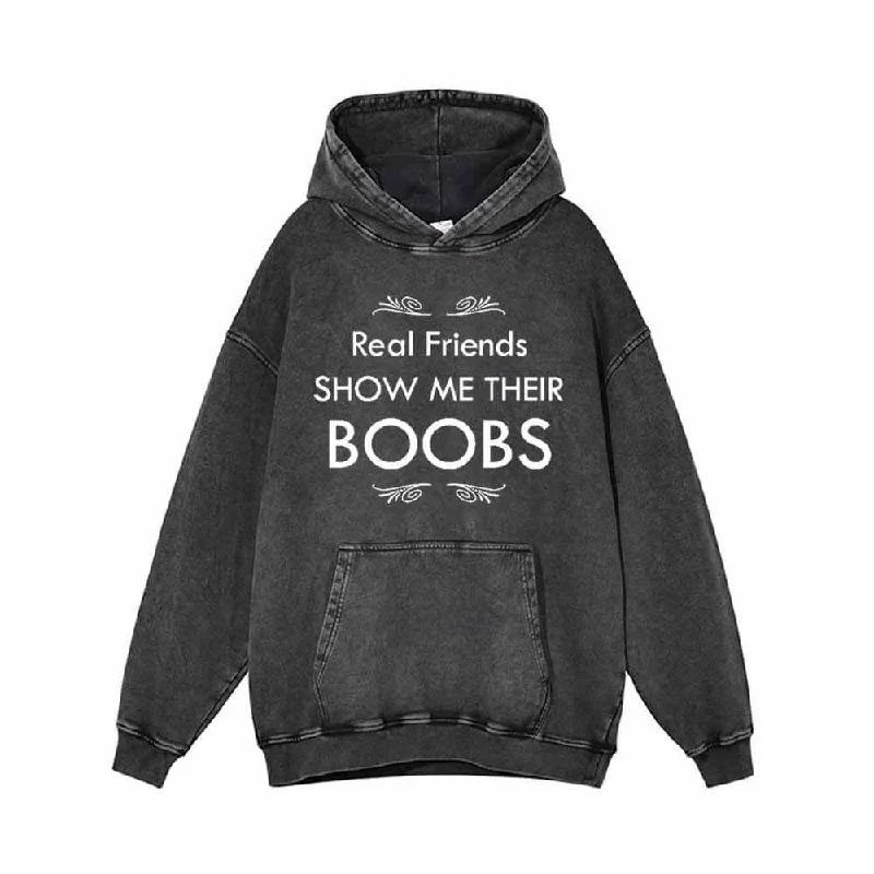 Real Friends Show Me Their Boobs Hoodie Hoodie with Hem Lace Feminine Delicate