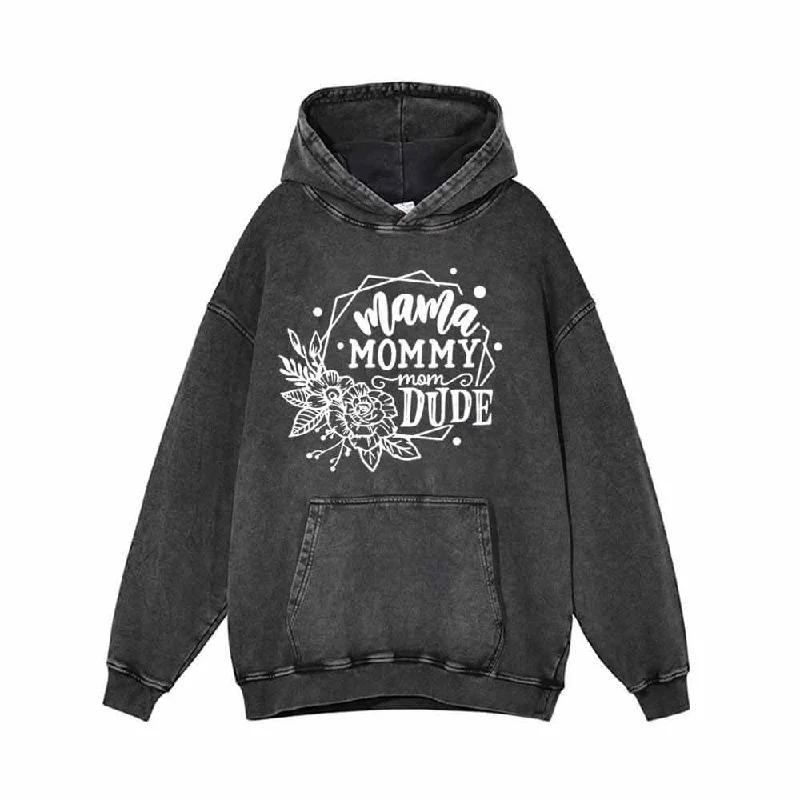 Flower Mommy Dude Vintage Washed Hoodie Hoodie with Applique Textured Unique