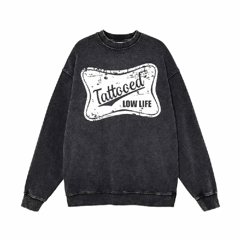 Tattooed Low Life Vintage Washed Sweatshirt Hoodie with Ribbed Cuffs Snug Fit Comfort