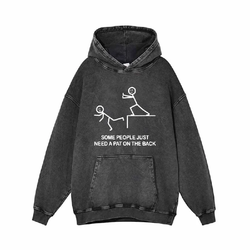 Some People Just Need A Pat On The Back Vintage Washed Hoodie Hoodie with Mesh Breathable Sporty