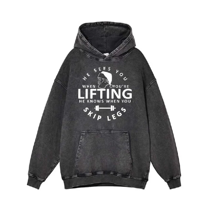 He Sees You Lifting Skip Legs Vintage Washed Hoodie Hoodie with Hem Ribbing Snug Secure