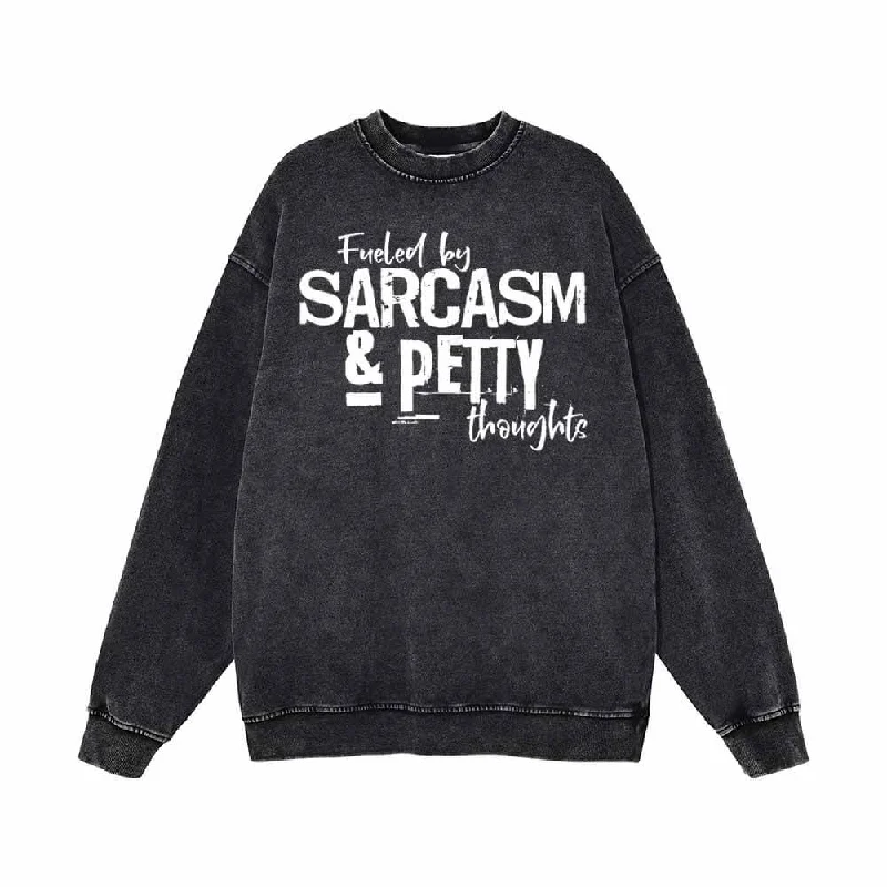 Fueled By Sarcasm And Petty Thoughts Sweatshirt Hoodie with Button Placket Classic Preppy
