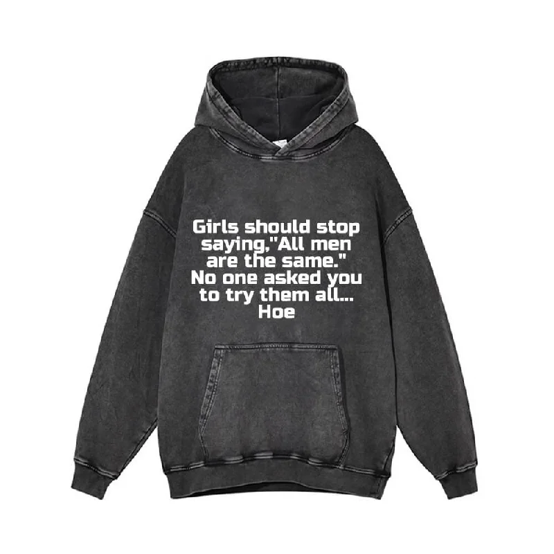 Girls Should Stop Saying Vintage Washed Hoodie Hoodie with Mock Neck Collared Structured