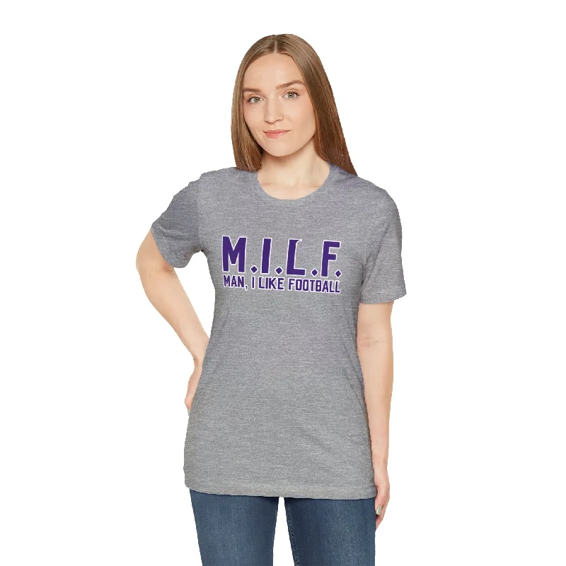 Unisex Jersey Short Sleeve Tee - M.I.L.F.