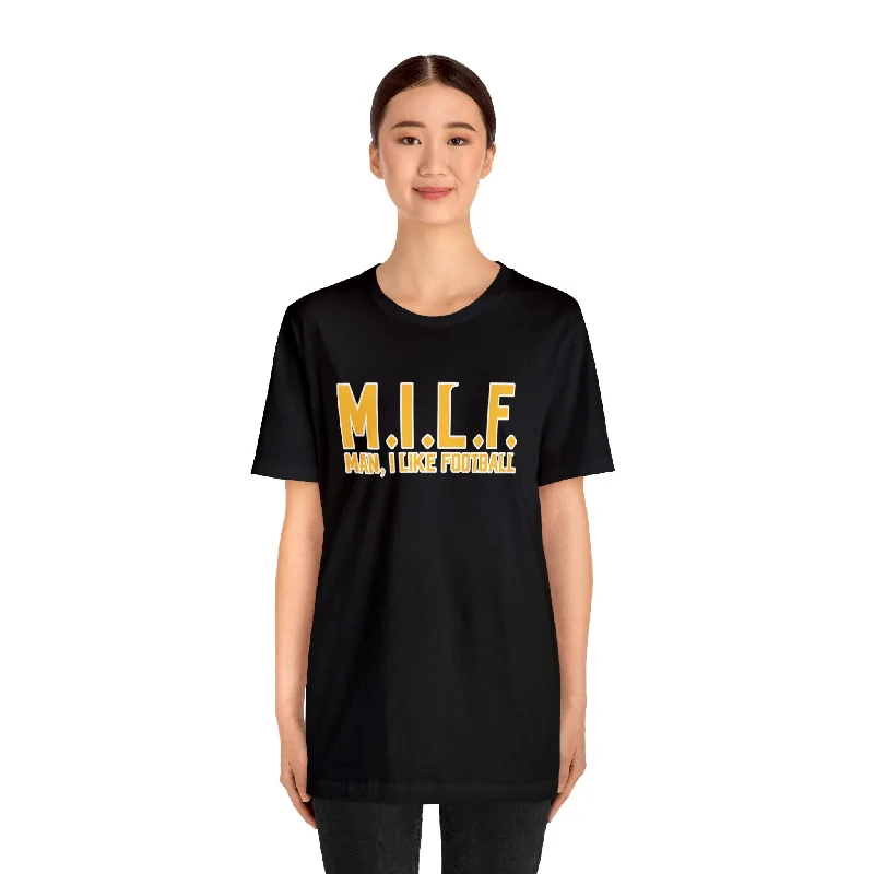 Unisex Jersey Short Sleeve Tee - M.I.L.F.